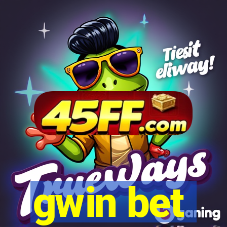 gwin bet